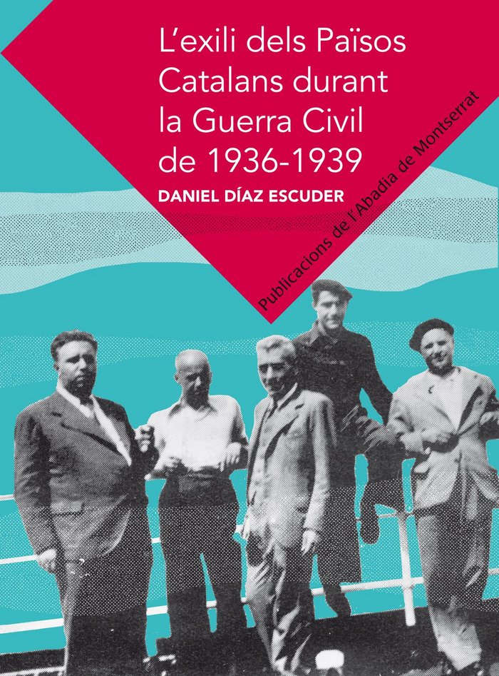 LÆEXILI DELS PAïSOS CATALANS DURANT LA GUERRA CIVIL DE 1936-1939, de DíAZ I ESCULIES, DANIEL | portada del libro