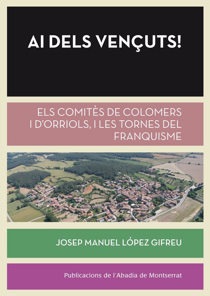 Ai dels vençuts!, de López Gifreu, Josep Manuel | portada del libro