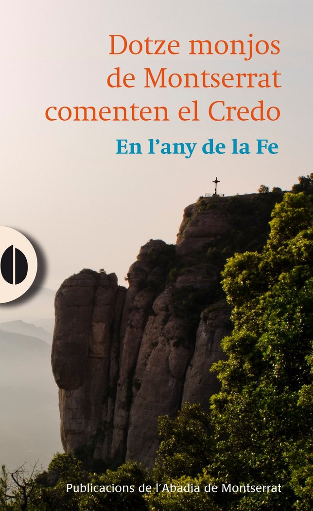 Dotze monjos de Montserrat comenten el Credo, de Varios autores | portada del libro