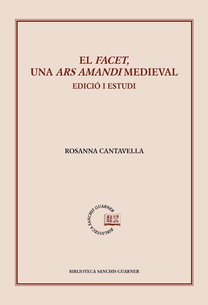 El Facet, un Ars Amandi medieval, de Cantavella, Rosanna | portada del libro