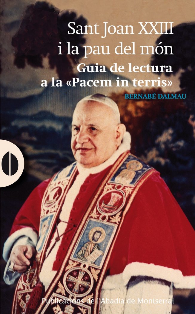 Sant Joan XXIII i la pau al món, de Dalmau i Ribalta | portada del libro