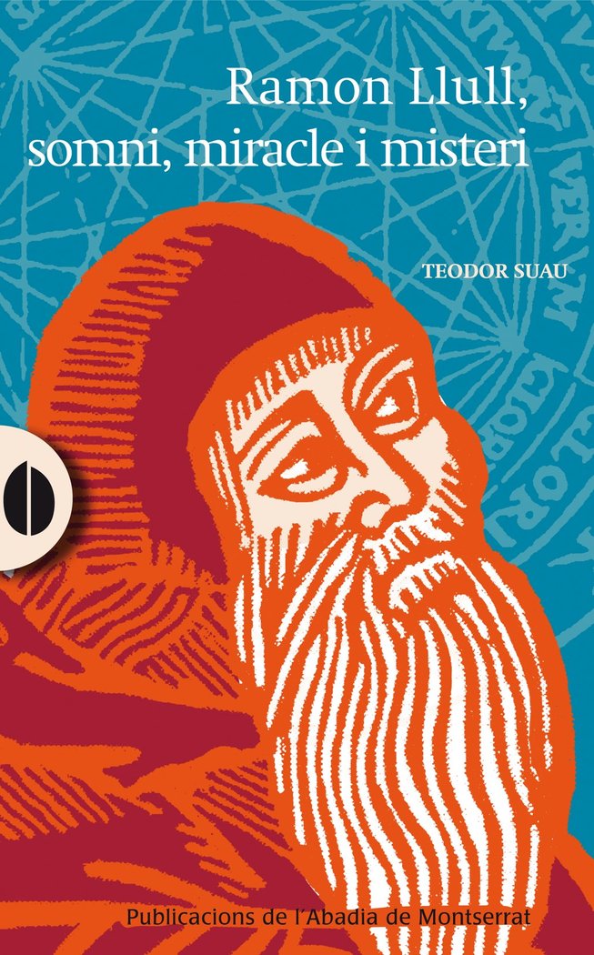 Ramon Llull, somni, miracle i misteri, de Suau Puig | portada del libro