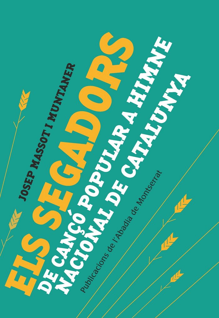 Els segadors, de Massot i Muntaner, Josep | portada del libro
