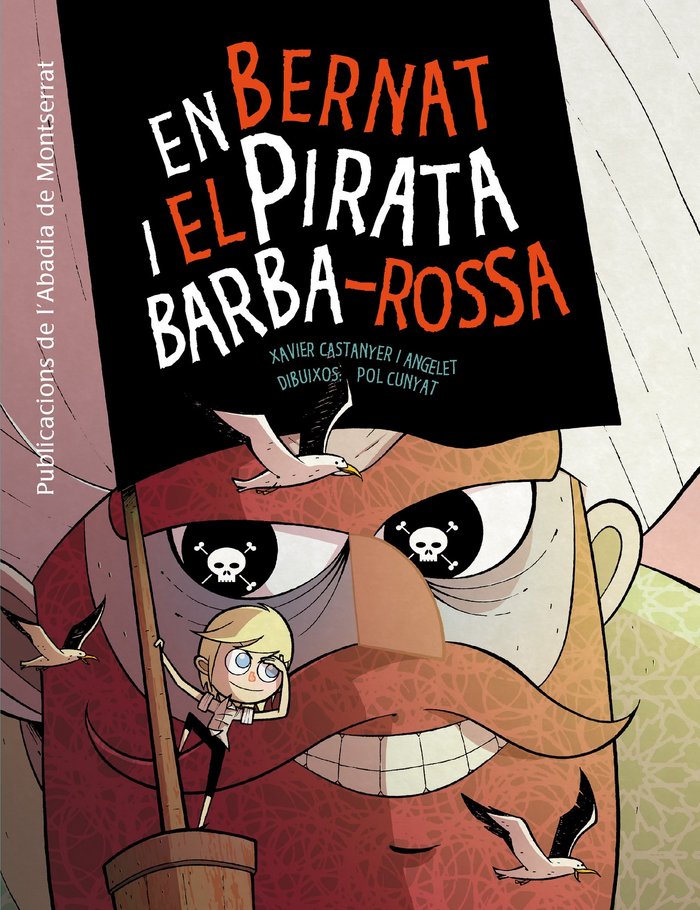 En Bernat i el pirata Barba-Rossa, de Castanyer i Angelet, Xavier | portada del libro