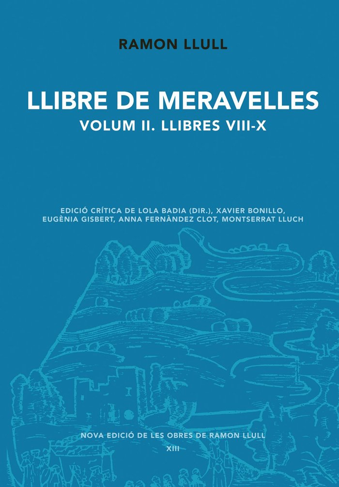 Llibre de meravelles. Volum 2. Llibres VIII-X, de Llull, Ramon | portada del libro
