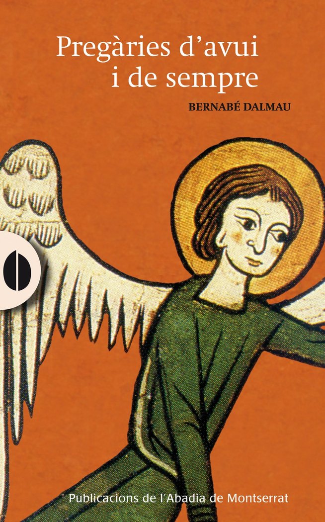 Pregàries d'avui i de sempre, de Dalmau i Ribalta, Bernabé | portada del libro