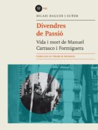 Divendres de passió, de HILARI RAGUERI SUÑER | portada del libro
