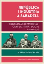 República i indústria a Sabadell, de Soledad Bengoechea | portada del libro