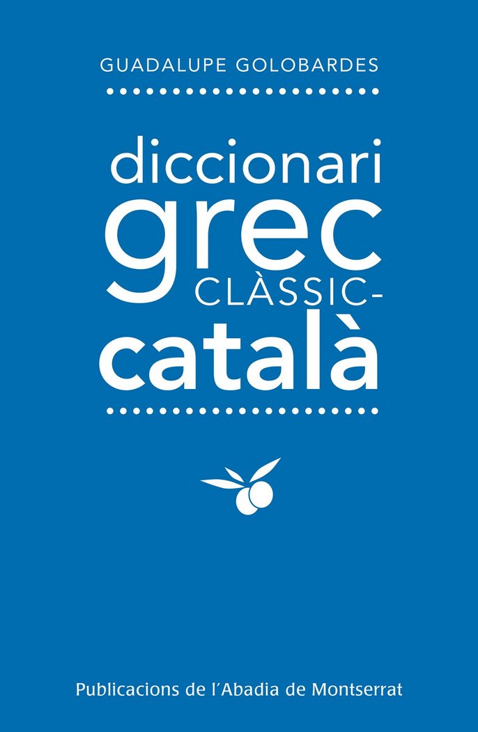 Diccionari Grec-clàssic-Català, de Golobardes i Martí, Guadalupe | portada del libro