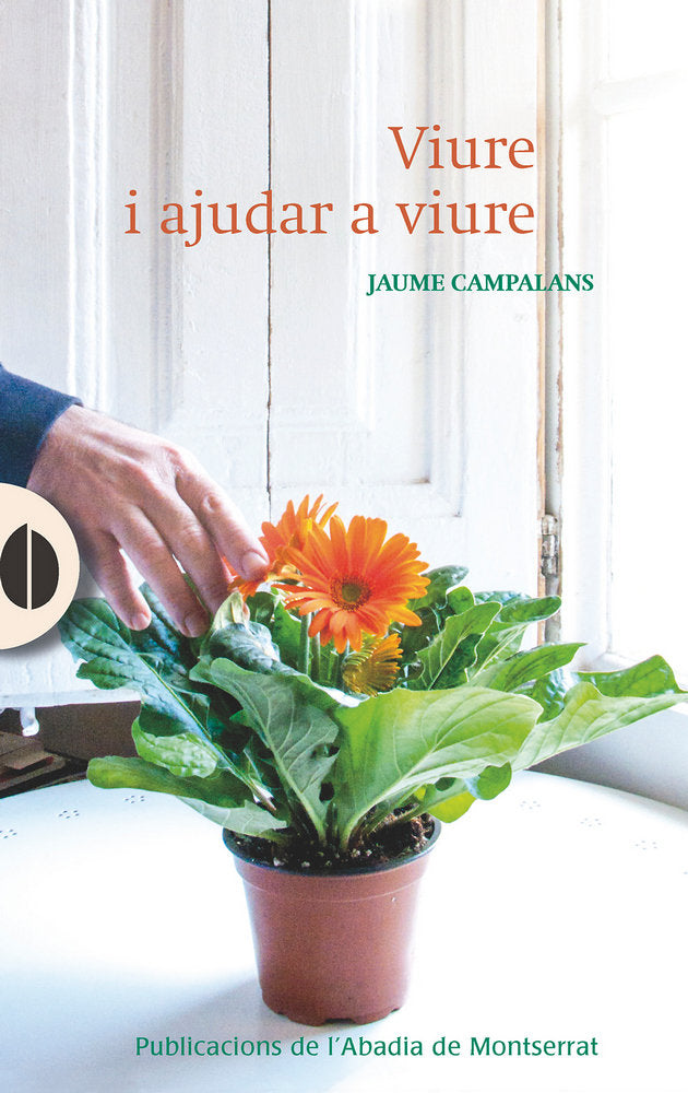 Viure i ajudar a viure, de Campalans i Serradell, Jaume | portada del libro