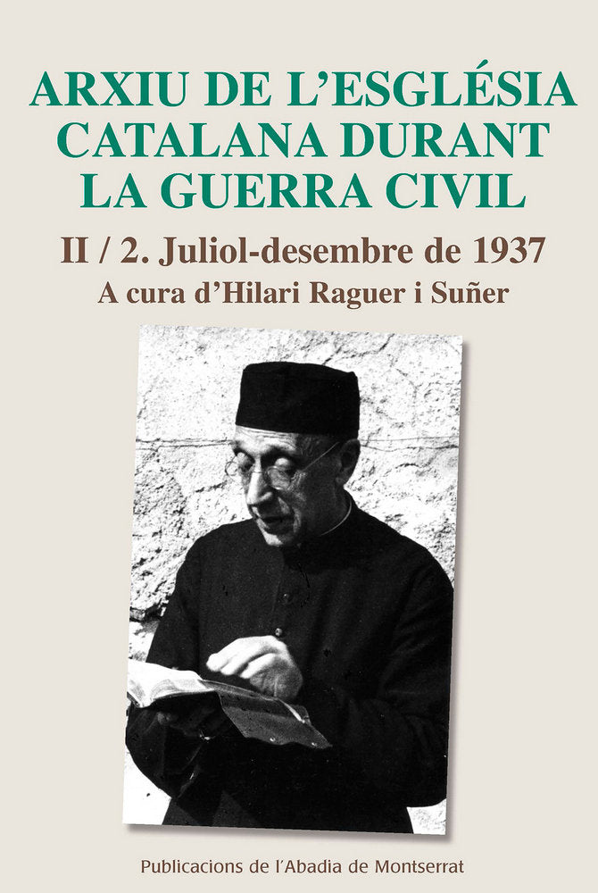 Arxiu de l'Església catalana durant la guerra civil, II-2, de Raguer i Suñer, Hilari | portada del libro