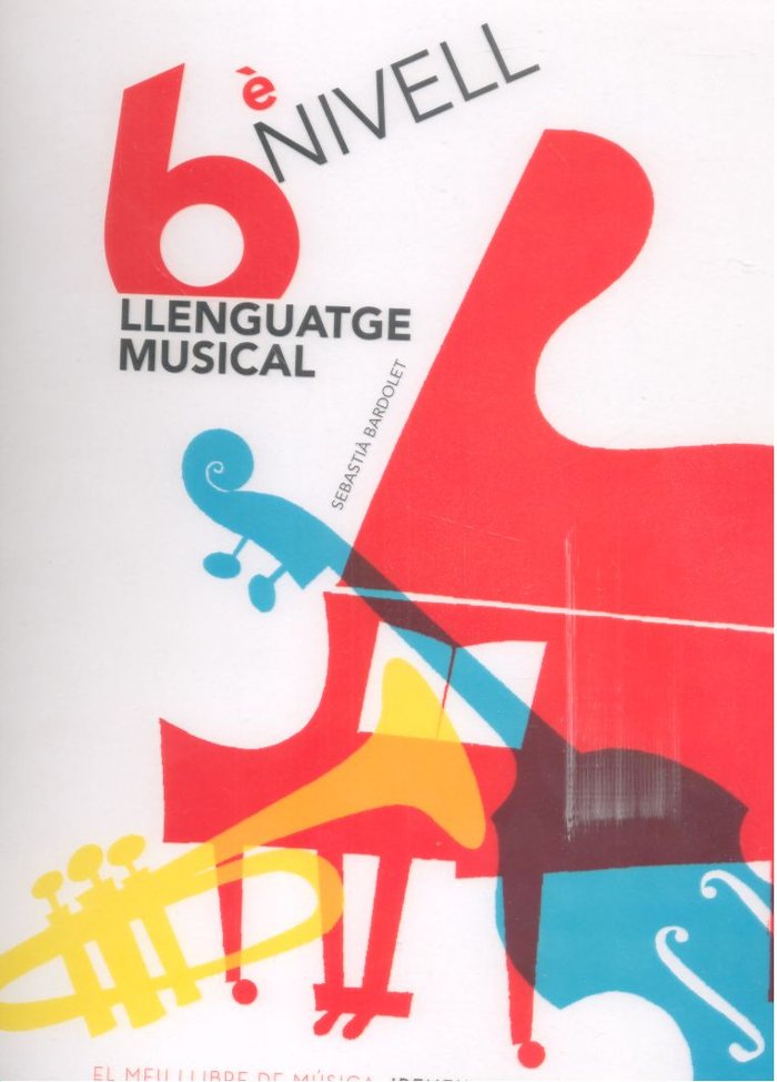 Llenguatge musical, 6è nivell, de Bardolet i Pujol, Sebastià | portada del libro