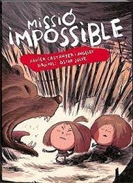 Missió impossible, de Castanyer i Angelet, Xavier | portada del libro