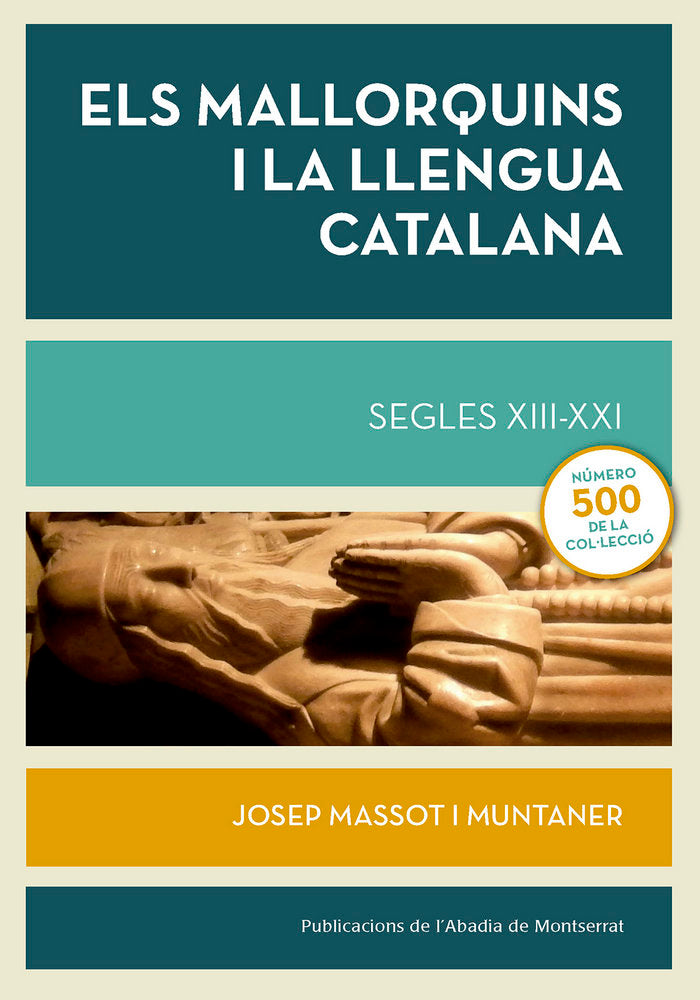 Els mallorquins i la llengua catalana. Segles XIII-XXI, de Massot i Muntaner, Josep | portada del libro