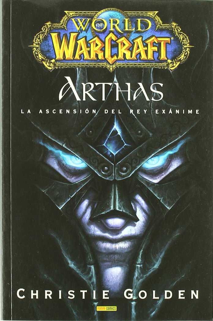 WORLD OF WARCRAFT ARTHAS ASCENSION DEL REY EXANIME | portada del libro