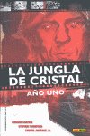 JUNGLA DE CRISTAL 1 AÑO UNO | portada del libro