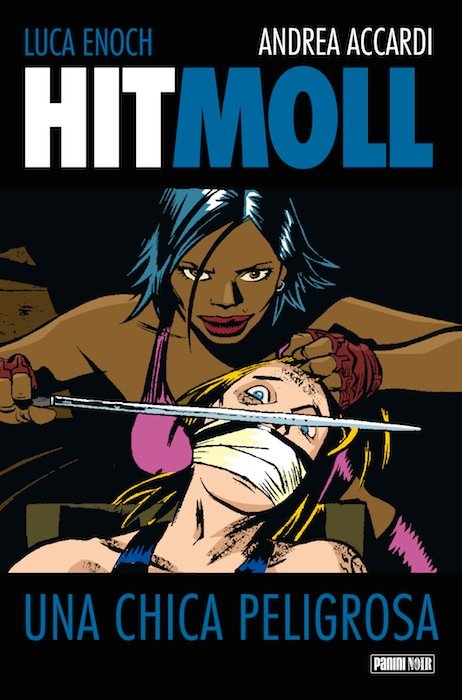 HIT MOLL, de LUCA ENOCH#ANDREA ACCARDI | portada del libro