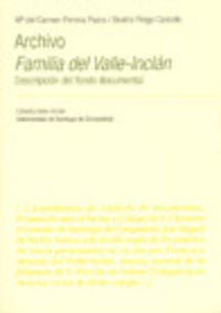 VI/4-Archivo Familia del Valle-Inclán. Descripción del fondo documental, de Pereira Pazos | portada del libro