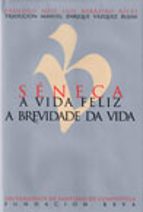 A vida feliz. A brevidade da vida, de Varios autores | portada del libro
