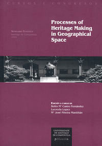 CC/191-Processes of heritage making in geographical space, de Belen Ma Castro Fernández | portada del libro