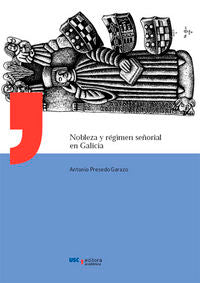 UA/4-Nobleza y régimen señorial en Galicia, de Presedo Garazo, Antonio | portada del libro