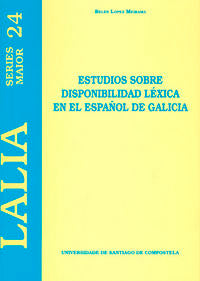 LM/24-Estudios sobre disponibilidad léxica en el español de Galicia, de López Meirama, Belén | portada del libro