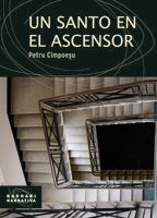 Santo en el ascensor, Un, de SIMPOESU, PETRU | portada del libro