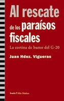 Al rescate de los paraísos fiscales, de Hdez. Vigueras, Juan | portada del libro