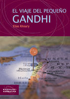 El viaje del pequeño Gandhi, de Khoury, Elias | portada del libro