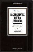 Migrantes que no importan, Los, de MARTINEZ | portada del libro