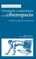 Comunicación y comportamiento en el ciberespacio, de GARCIA JIMENEZ ANTONIO | portada del libro