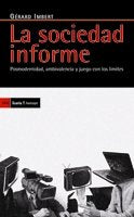 La sociedad informe, de Imbert, Gérard | portada del libro