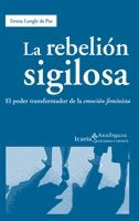La rebelión sigilosa, de Langle de Paz, Teresa | portada del libro