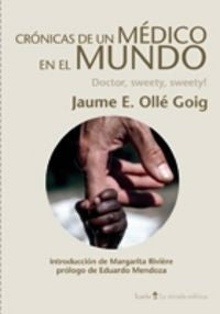 CRONICAS DE UN MEDICO EN EL MUNDO, de JAUME E. OLLE GOIG | portada del libro
