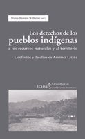 Los derechos de los pueblos indígenas a los recursos naturales y al territorio, de Varios autores | portada del libro