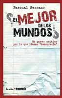 ¿EL MEJOR DE LOS MUNDOS?, de Serrano Jiménez, Pascual | portada del libro