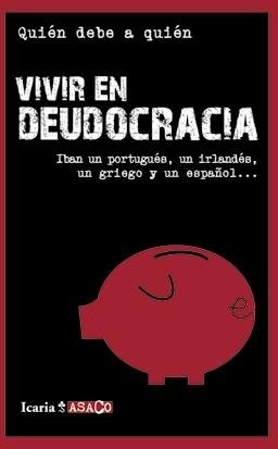 VIVIR EN DEUDOCRACIA, de ¿Quién debe a quién? (Coord.) | portada del libro