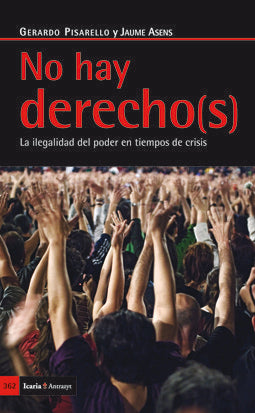 No hay derecho(s), de Pisarello Prados, Gerardo | portada del libro