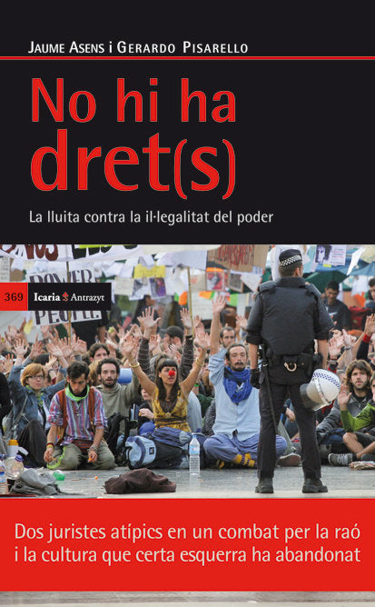 No hi ha dret(s), de Asens Llodrá, Jaume | portada del libro