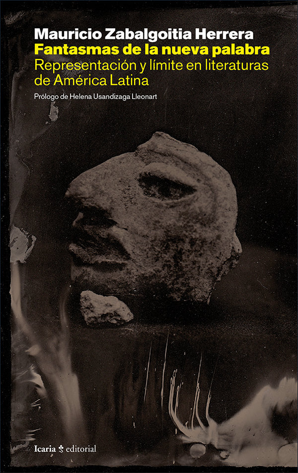 Fantasmas de la nueva palabra, de Zabalgoitia Herrera, Mauricio | portada del libro
