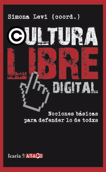 CULTURA LIBRE DIGITAL, de Acero Martín, Fernando | portada del libro