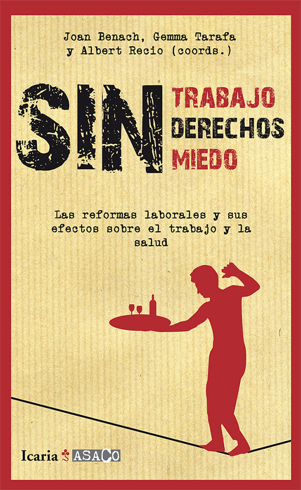 SIN TRABAJO, SIN DERECHOS, SIN MIEDOS, de Benach de Rovira, Joa | portada del libro