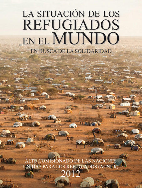 LA SITUACIÓN DE LOS REFUGIADOS EN EL MUNDO, de VV.AA. | portada del libro