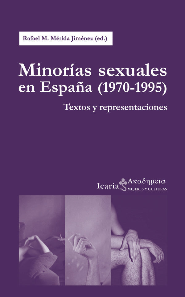 Minorías sexuales en España (1970-1995), de Mérida Jiménez, Rafael M. | portada del libro