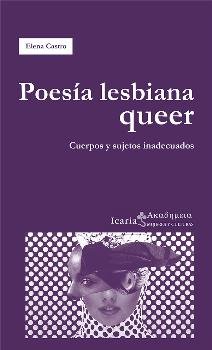 Poesía lesbiana queer, de Castro Morey, Elena | portada del libro