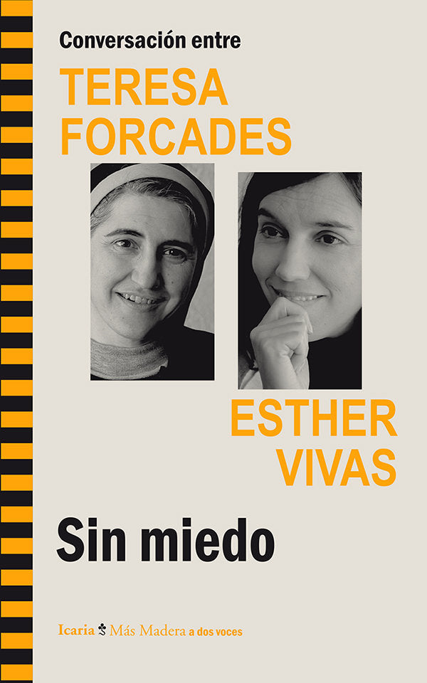 Conversación entre TERESA FORCADES ESTHER VIVAS. Sin miedo, de Forcades Vila, Teresa | portada del libro