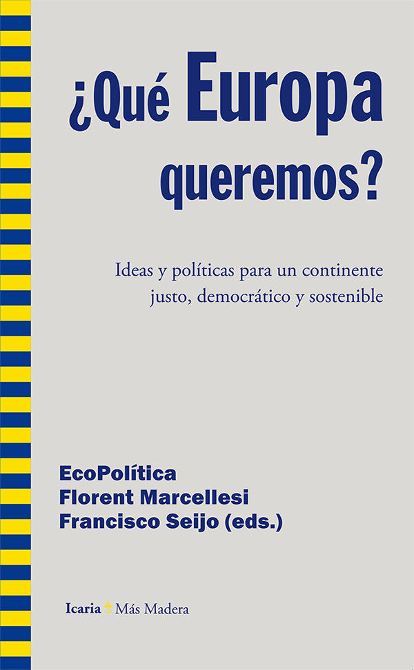 ¿Qué Europa queremos?, de Marcellesi (Frances), Florent | portada del libro