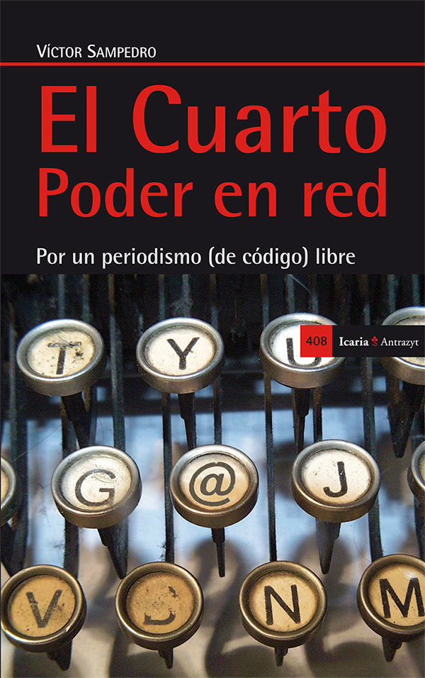 El Cuarto Poder en red, de Sampedro Blanco, Victor | portada del libro