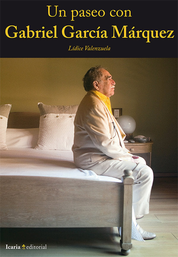 Un paseo con Gabriel García Márquez, de Valenzuela García, Lídice | portada del libro
