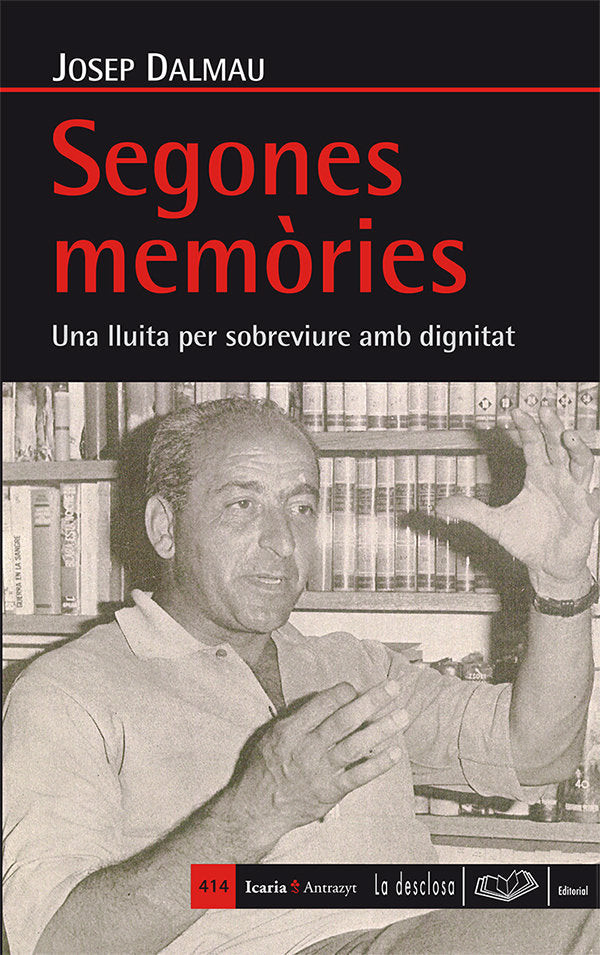 Segones memòries, de Dalmau Gallifa, Josep | portada del libro